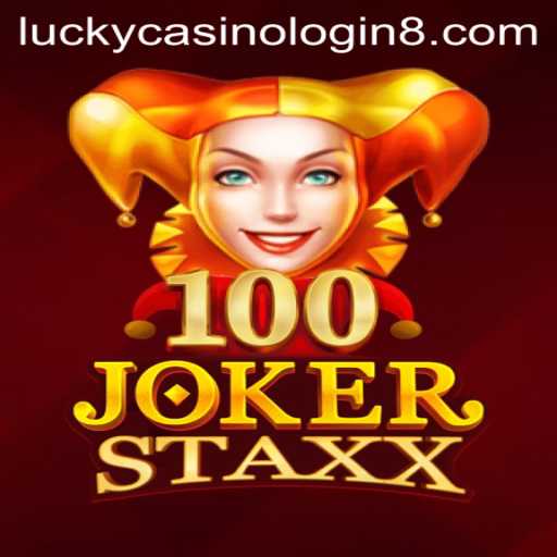 Unlock the Fortune of 100JokerStaxx at Lucky Casino