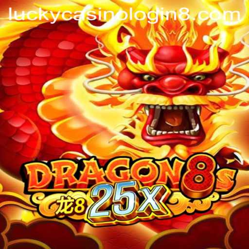 Mastering Dragon8s25x: A Journey Through the Thrilling World of Lucky Casino Login
