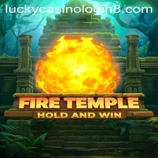 The Allure of FireTemple: Exploring Gameplay and the Excitement of Lucky Casino Login