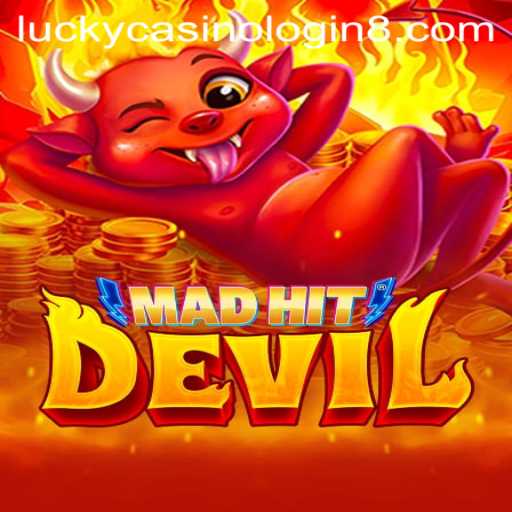 MadHitDevil: Thrilling Adventures in the World of Lucky Casino Login