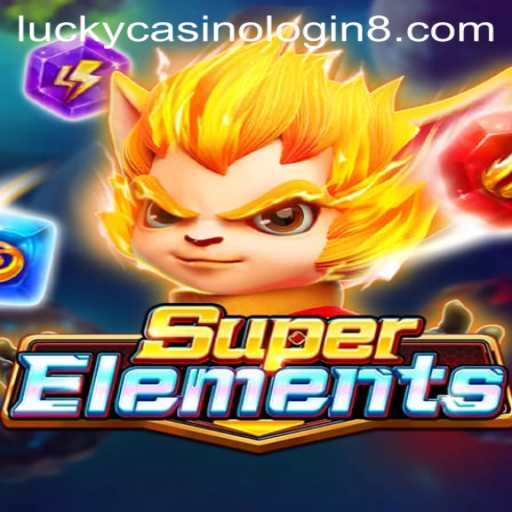 Discover the Thrills of SuperElements: The Ultimate Gaming Experience