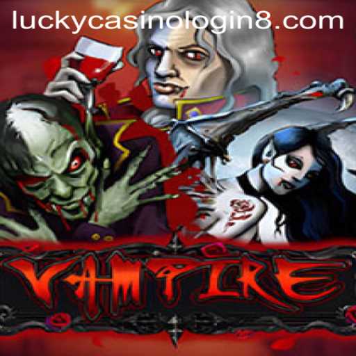 Vampire: Navigating the Enigmatic World of Lucky Casino Login